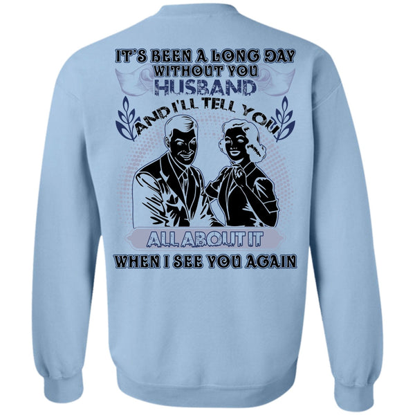 I Love Husband T Shirt, Long Day Without You Husband Sweatshirt
