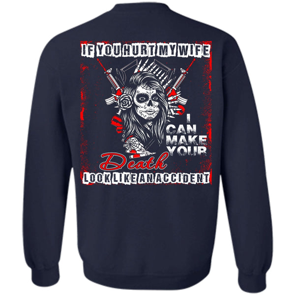 Death Look Like An Accident T Shirt, I Love My Wife Sweatshirt
