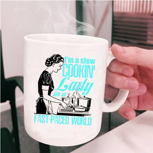 Funny Gift For My Mom Coffee Mug, I'm A Slow Cooking Lady Cup
