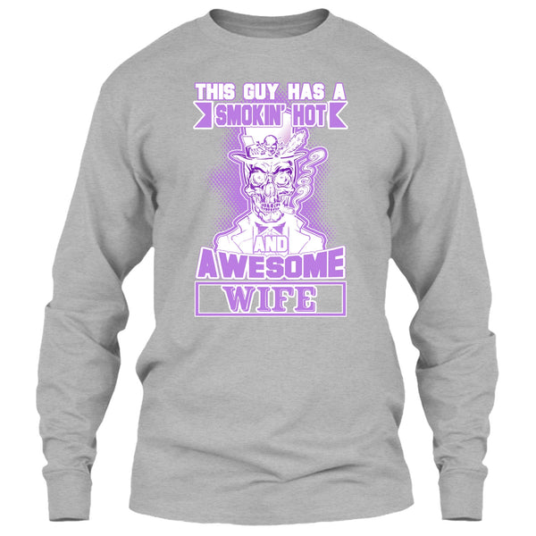 Smoking Hot And Awesome Wife T Shirt, Gift For Husband T Shirt