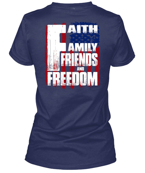 Faith Family Friends And Freedom T Shirt, Being A Veteran T Shirt
