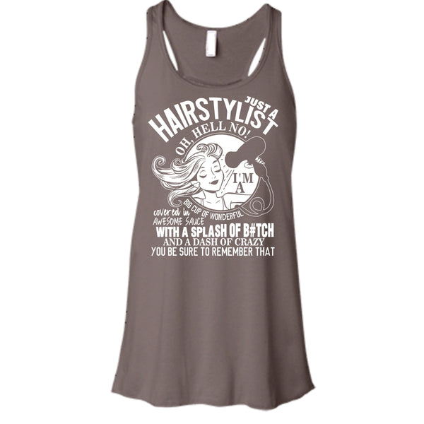 Just A Hairstylist T Shirt, I'm A Big Cup Of wonderful Tank Top