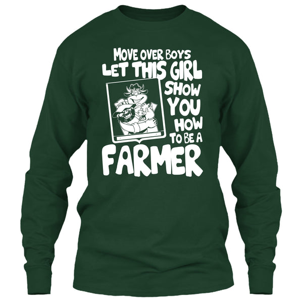 Let This Girl T Shirt, Show How To Be A Farmer T Shirt