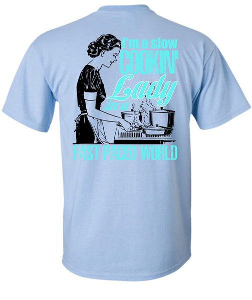 I'm A Slow Cooking Lady T Shirt, I Love Cooking T Shirt