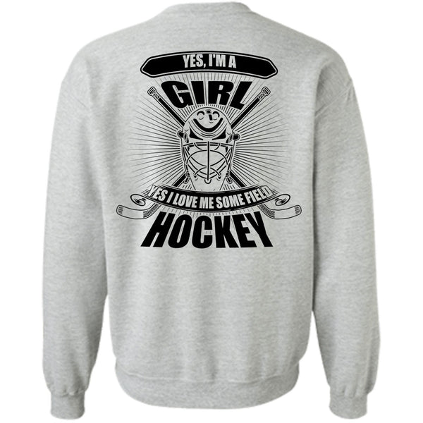 I Love Hockey T Shirt, I'm A Girl Sweatshirt