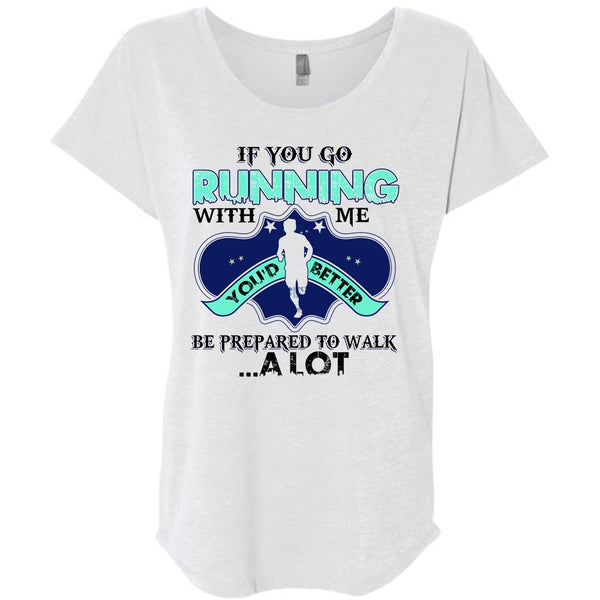 You Go Running With Me T Shirt, I Love Running T Shirt, Awesome T-Shirts