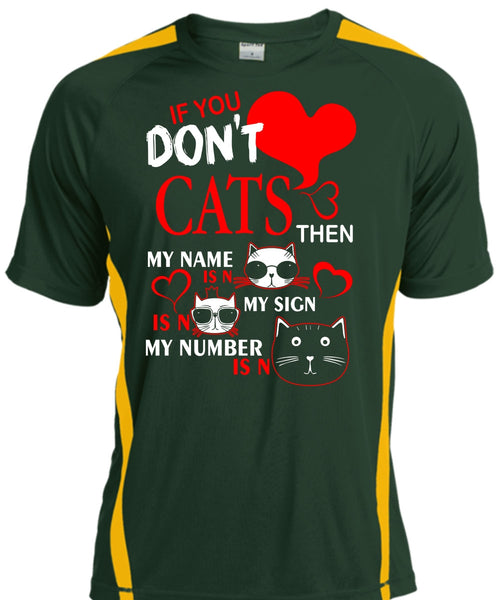 If You Don't Cats T Shirt, My Favorite T Shirt, Cool Shirt