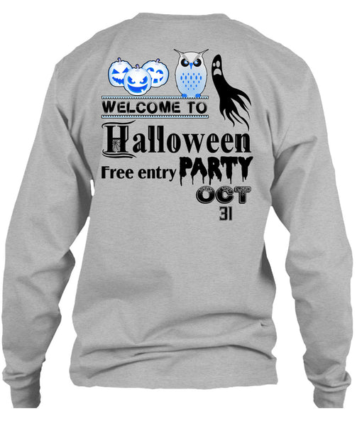 Welcome To Halloween Free Entry Party Oct 31 T Shirt, Wait For Halloween T Shirt