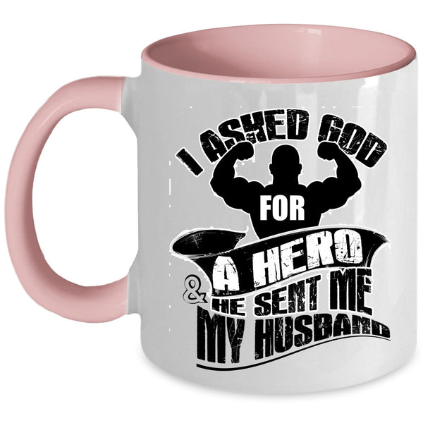 I Love My Husband Coffee Mug, God Sent Me My Husband Accent Mug