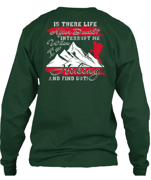 I'm Hiking T Shirt, Being A Hiker T Shirt