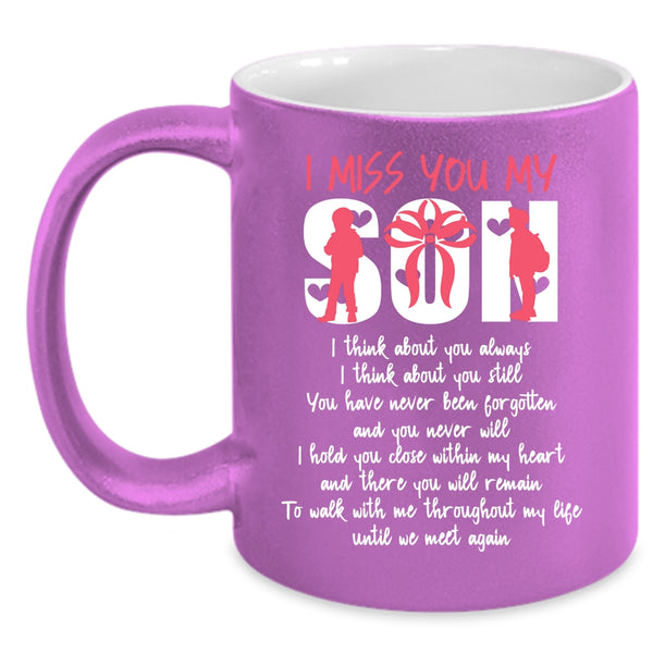 I Miss You My Son Coffee Mug, Funny Gift For My Mom Coffee Cup