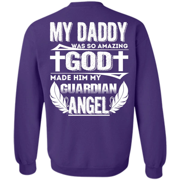 Being A Papa T Shirt, God Made Him My Guardian Angel Sweatshirt