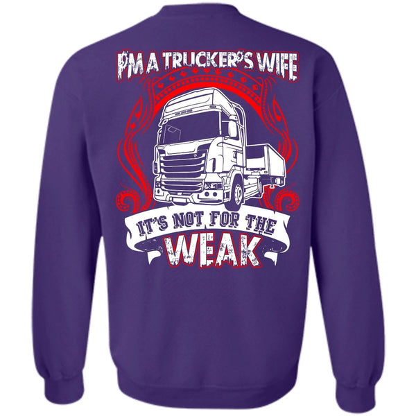 It's Not For The Weak T Shirt, I Love Wife Sweatshirt
