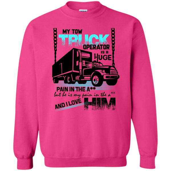 I Love My Tow Truck Operator T Shirt, My Tow Truck Operator Sweatshirt