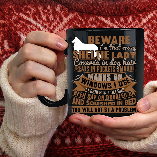 I'm That Crazy Sheltie Lady Coffee Mug, Cute Dog Lover Coffee Cup