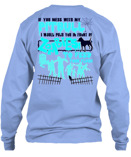 You Mess With My Pit Bull T Shirt, I Love Pit Bull T Shirt