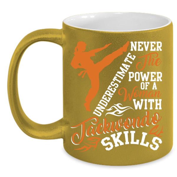 The Power Of A Woman With Taekwondo Skills Coffee Mug, Cool Coffee Cup