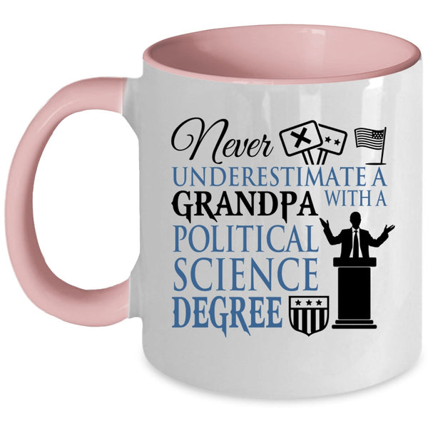 Awesome Grandpas Coffee Mug, Grandpa With A Political Science Degree Accent Mug