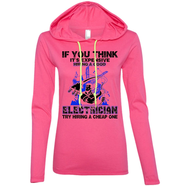 It's Expensive Hiring A Good Electrician T Shirt, I Love Electrician T Shirt, Awesome T-Shirts