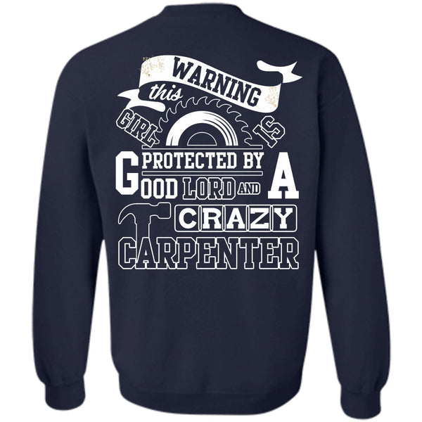 Being A Carpenter T Shirt, I Love Carpenter Sweatshirt
