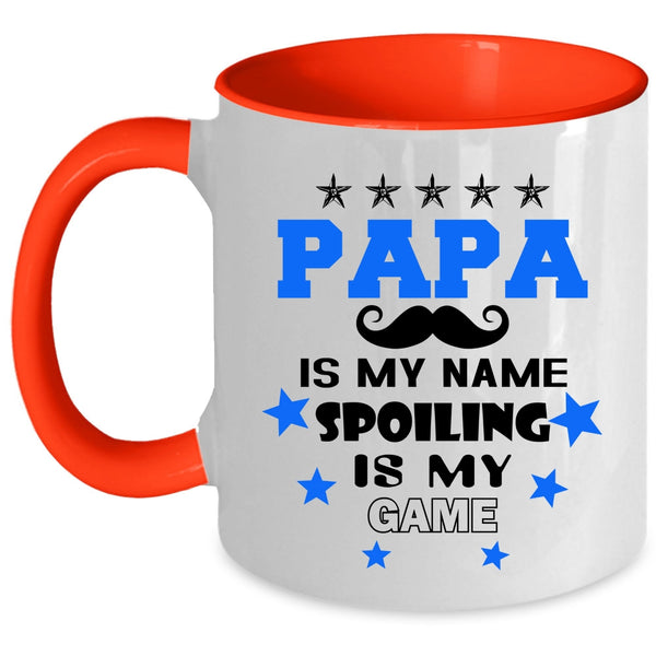 Spoiling Is My Game Coffee Mug, Papa is My Name Accent Mug