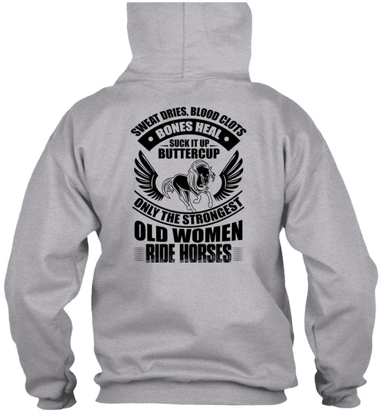 Strongest Old Women Ride Horses T Shirt, I Love Equestrian T Shirt