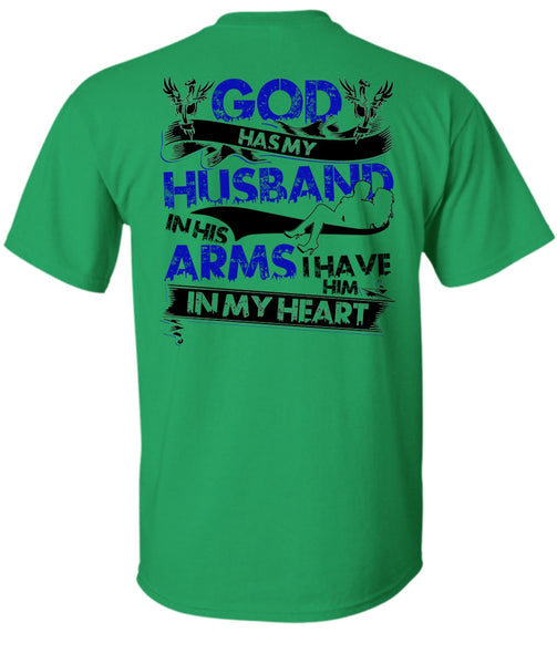 God Has My Husband T Shirt, I Love Husband T Shirt