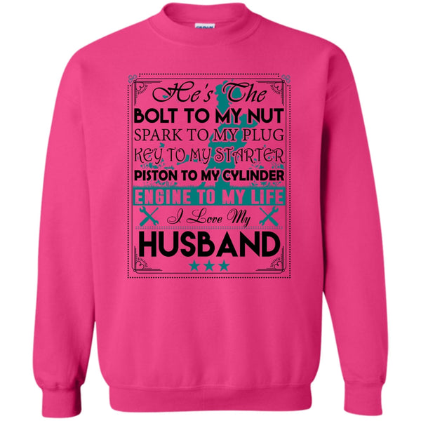 Coolest Wife T Shirt, He's The Bolt To My Nut Sweatshirt