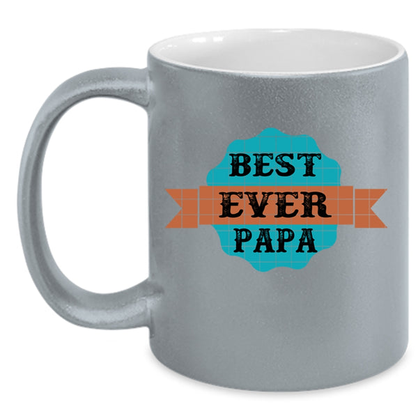Best Gift For Daddy Coffee Mug, Best Papa Ever Accent Mug