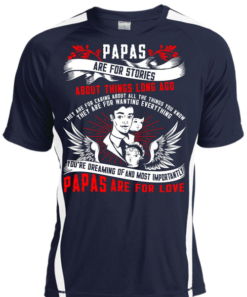 Papas Are For Stories T Shirt, Papas Are For Love T Shirt, Cool Shirt