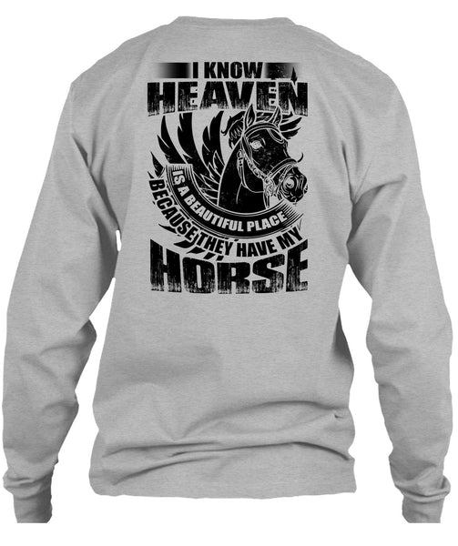 I Know Heaven T Shirt, I Love Equestrian T Shirt
