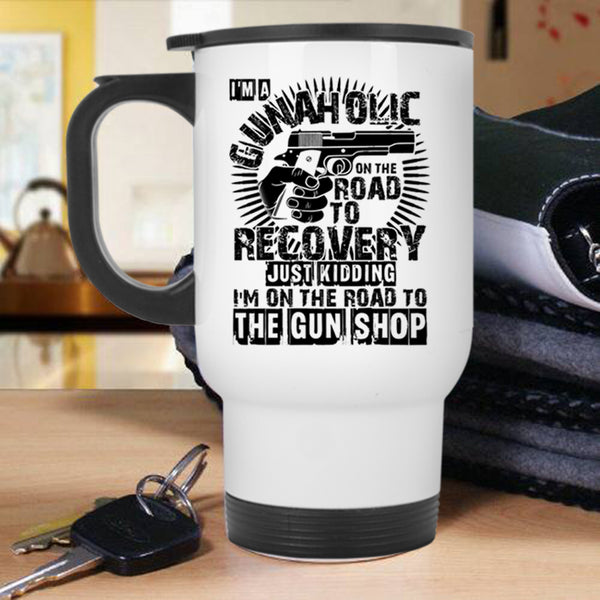Cool Gift For Gunner Travel Mug, I'm A Gunaholice Mug