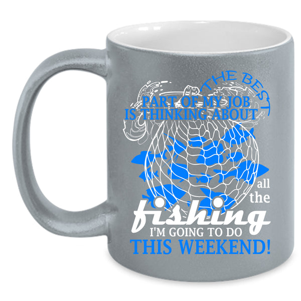 Fishing Coffee Mug, I'm Going To Do This Weekend Coffee Cup