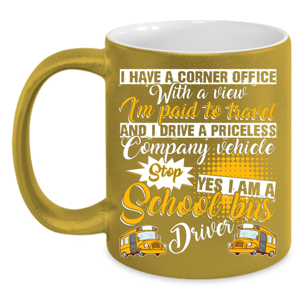 I Am A School Bus Driver Coffee Mug, Cool Bus Driver Coffee Cup