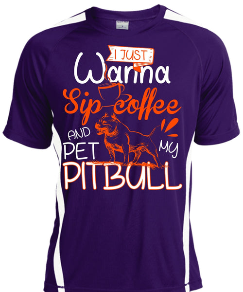I Just Wanna Sip Coffee T Shirt, Pet My Pit Bull T Shirt, Cool Shirt