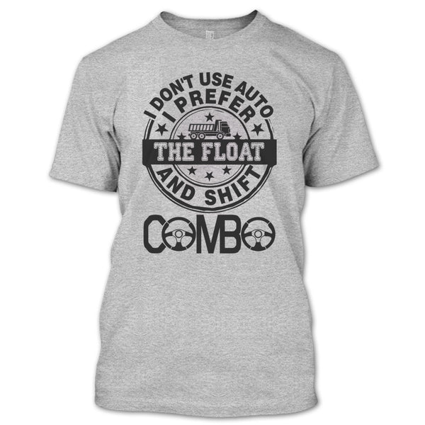 I Don't Use Auto T Shirt, Coolest Trucker Ever T Shirt