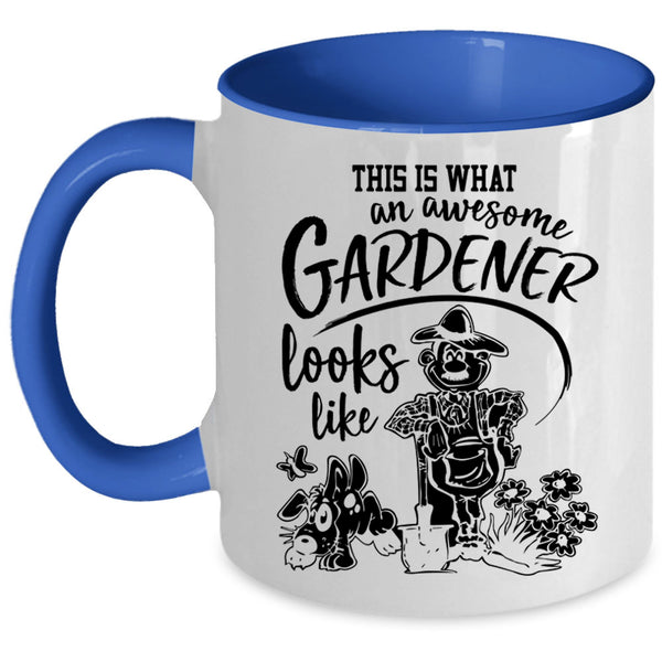 Cute Gardener Coffee Mug, This Is An Awesome Gardener Accent Mug