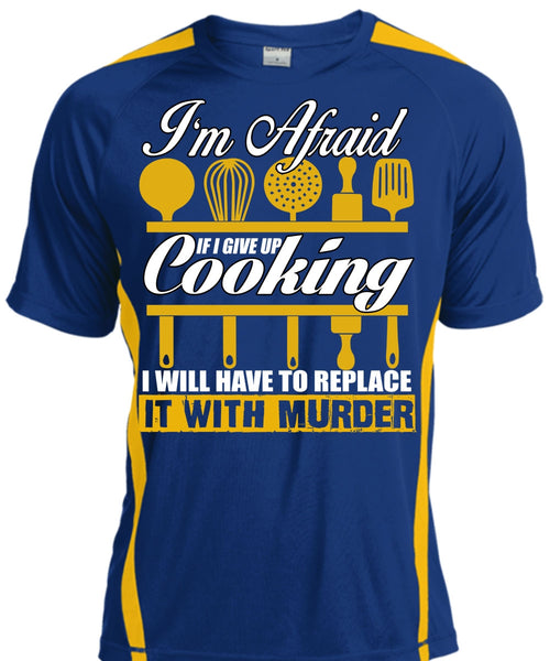 I Give Up Cooking T Shirt, Being A Chef T Shirt, Cool Shirt