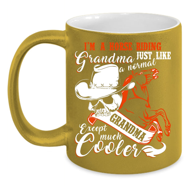 I'm A Horse Riding Grandma Coffee Mug, Cool Grandma Coffee Cup
