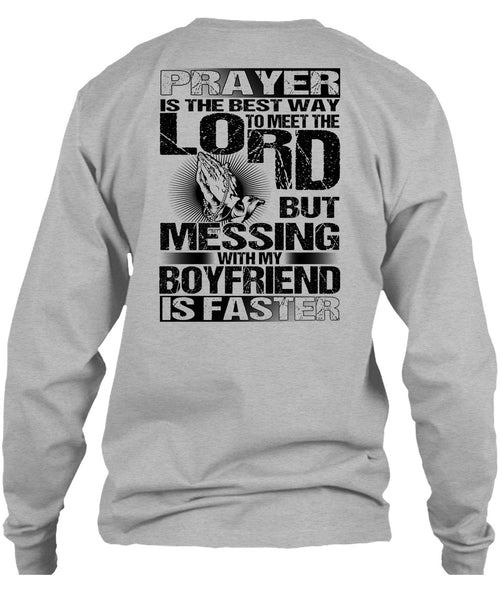 Messing With My Boyfriend Is Faster T Shirt, I Love Husband T Shirt