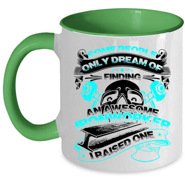 I Raise An Ironworker Coffee Mug, Finding An Awesome Ironworker Accent Mug