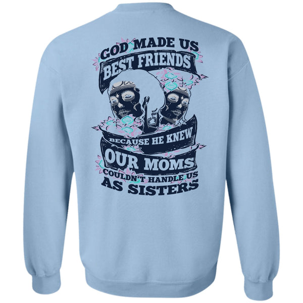 I Love Sister T Shirt, God Made Us Best Friends Sweatshirt