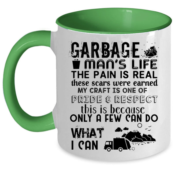Awesome Gift For Garbage Man Coffee Mug, Garbage Man's Life Accent Mug