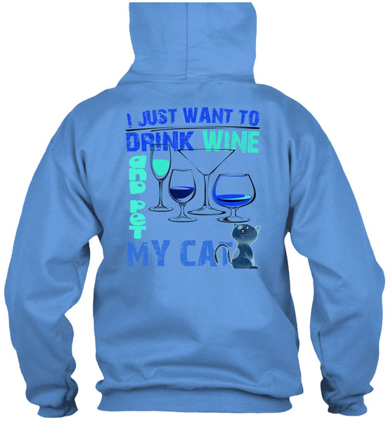 I Just Want To Drink Wine T Shirt, I Love My Cat T Shirt