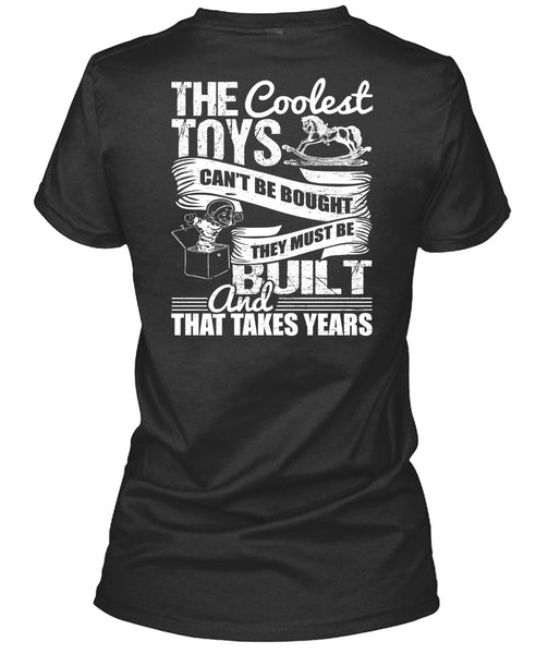 The Coolest Toys Can't Be Bought T Shirt, My Favorite T Shirt
