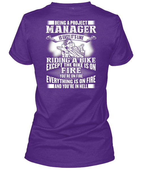 Being A Project Manager T Shirt, Riding A Bike T Shirt
