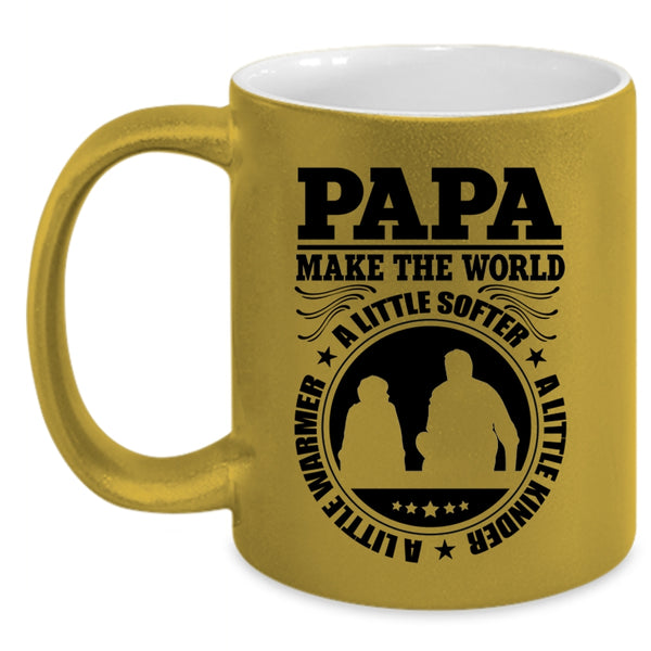 Cute Papa Coffee Mug, Papa Make the World A Little Warmer Accent Mug