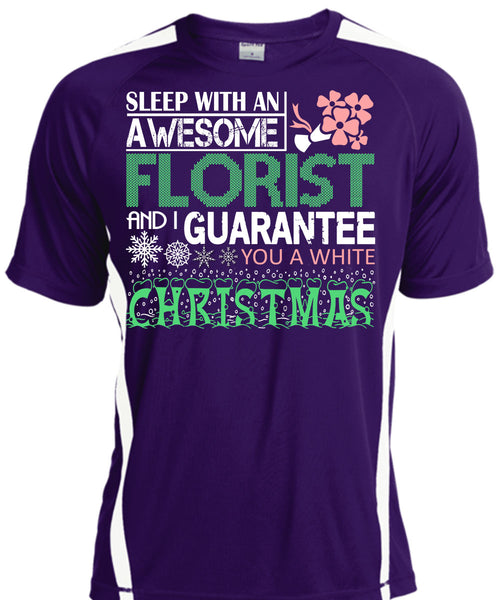 Sleep With An Awesome Florist T Shirt, I Guarantee You A White Christmas T Shirt, Cool Shirt