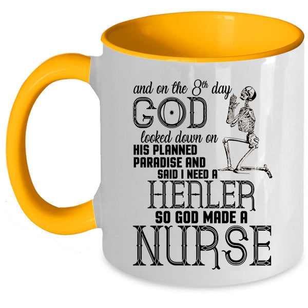 Funny Nurses Coffee Mug, On The 8th Day God Made A Nurse Accent Mug