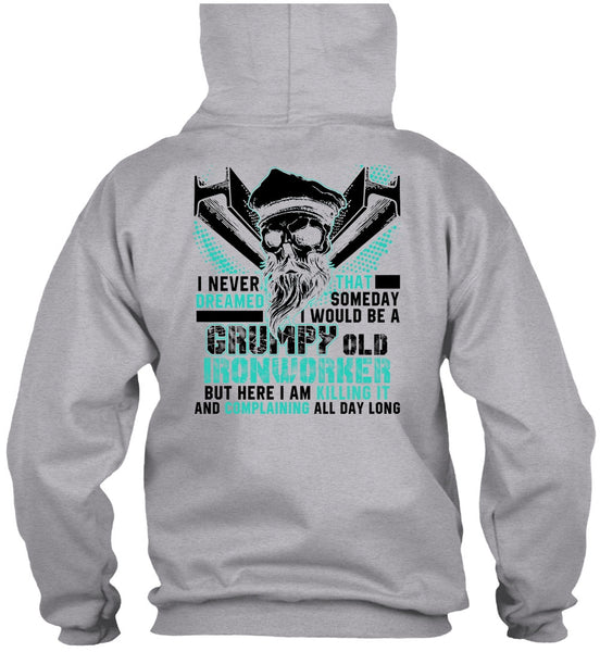 Grumpy Old Ironworker T Shirt, I Love Ironworker T Shirt